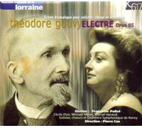Gouvy - Electre, opus 85 (Sc?ne dramatique pour solistes, choeur et orchestre) / Pollet ? Eloir ? Myers ? Vanaud ? Solistesm choeurs et Orchestre Symphonique de Nancy ? Cao (1999-01-26)