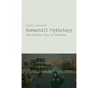 Govanhill Mythology