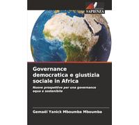 Governance democratica e giustizia sociale in Africa: Nuove prospettive per una governance equa e sostenibile