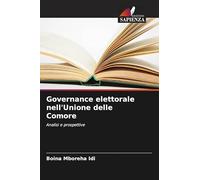 Governance elettorale nell'Unione delle Comore: Analisi e prospettive