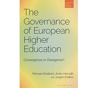 Governance of European Higher Education, The: Convergence or Divergence? (Bloomsbury Higher Education Research)