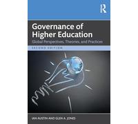 Governance of Higher Education: Global Perspectives, Theories, and Practices