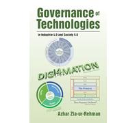 Governance of Technologies in Industrie 4.0 and Society 5.0