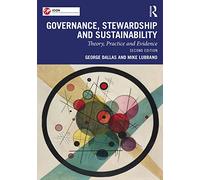 Governance, Stewardship and Sustainability: Theory, Practice and Evidence – Routledge