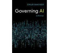 Governing AI : A Primer