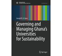 Governing and Managing Ghana's Universities for Sustainability