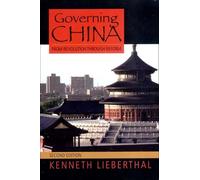 Governing China: From Revolution to Reform 2nd Edition