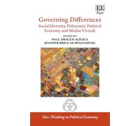 Governing Differences: Social Diversity, Polycentric Political Economy and Modus Vivendi (New Thinking in Political Economy series)