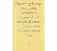 Governing Europe: How public authority is organized and exercised across European states