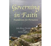 Governing In Faith: Foundations for Formation
