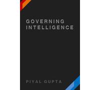 GOVERNING INTELLIGENCE
