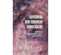 Governing New European Democracies