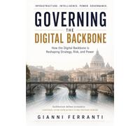 Governing The Digital Backbone