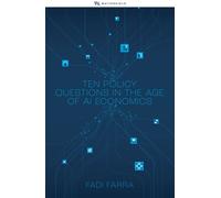 Governing the Future : Ten Policy Questions in the Age of AI Economics