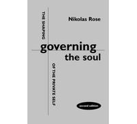 Governing the Soul: Shaping of the Private Self