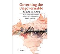 GOVERNING THE UNGOVERNABLE C