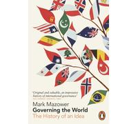 Governing the World : The History of an Idea