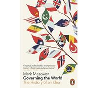 Governing the World : The History of an Idea