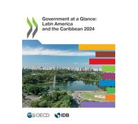 Government at a Glance: Latin America and the Caribbean 2024