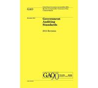 Government Auditing Standards: 2011 Revision (Yellow Book)