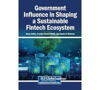Government Influence in Shaping a Sustainable Fintech Ecosystem