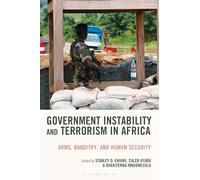 Government Instability and Terrorism in Africa: Arms, Banditry, and Human Security