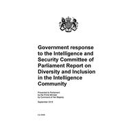 Government response to the Intelligence and Security Committee of Parliament Report on Diversity and Inclusion in the Intelligence Community (Command Paper) CM 9696