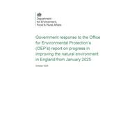 Government response to the Office for Environmental Protection’s (OEP’s) report on progress in improving the natural environment in England from January 2025 20/10/2025