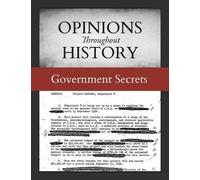 Government Secrets (Opinions Throughout History)
