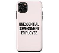 Government Shutdown Unessential Government Employee Case for iPhone 11 Pro Max