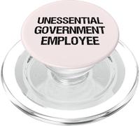 Government Shutdown Unessential Government Employee PopSockets PopGrip for MagSafe