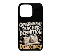 Government Teacher Definition Decoder Of Democracy Case for iPhone 13 Pro