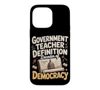 Government Teacher Definition Decoder Of Democracy Case for iPhone 14 Pro Max