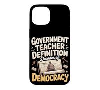 Government Teacher Definition Decoder Of Democracy Case for iPhone 15
