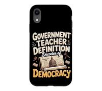 Government Teacher Definition Decoder Of Democracy Case for iPhone XR