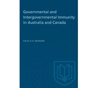 Governmental and Intergovernmental Immunity in Australia and Canada