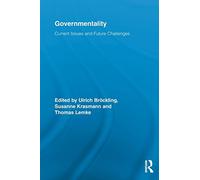 Governmentality: Current Issues and Future Challenges (Routledge Studies in Social and Political Thought)