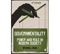 Governmentality: Power And Rule In Modern Society
