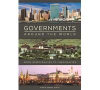Governments around the World : From Democracies to Theocracies