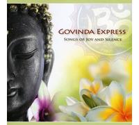 Govinda Express - Songs Of Joy And Silence