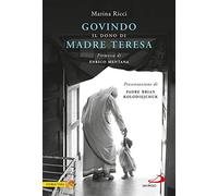Govindo. Il dono di Madre Teresa