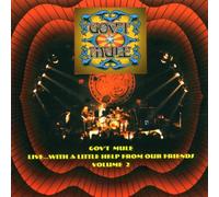 Gov't Mule - Live...With a Little Help from Our Friends Vol.2: the Roxy Atlanta Ga New Year's Eve 1998