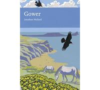Gower: Book 99 (Collins New Naturalist Library)