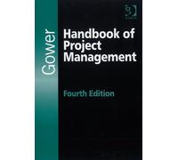 Gower Handbook of Project Management: 0