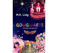 Gowgwarts and the Powers of the Crystal Stones: 1