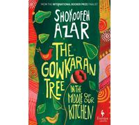 GOWKARAN TREE/THE MIDDLE OF OUR KITCHEN by AZAR, SHOKOOFEH Hardback Self Help