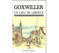 Goxwiller: Entre plaine et montagne, il est un lieu de libertes