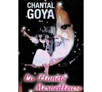 Goya, Chantal - La planète merveilleuse