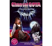 Goya, Chantal - L'étrange histoire du chateau hanté