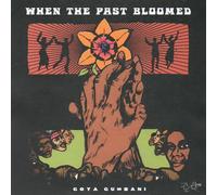 Goya Gumbani – When The Past Bloomed – Vinyl – US Import